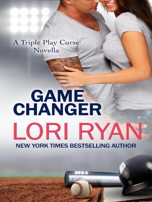 Title details for Game Changer by Lori Ryan - Available